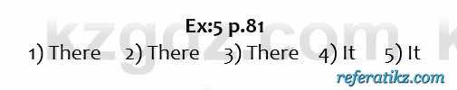 Английский язык Excel for Kazakhstan (Grade 6) Student's book Вирджиниия Эванс 6 класс 2018 Упражнение Ex:5 p.81