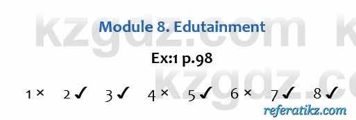 Английский язык Excel for Kazakhstan (Grade 6) Student's book Вирджиниия Эванс 6 класс 2018 Упражнение Ex:1 p.98